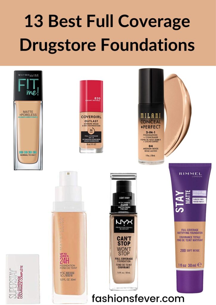 Best Full Coverage Drugstore Foundations Of Fashion S Fever