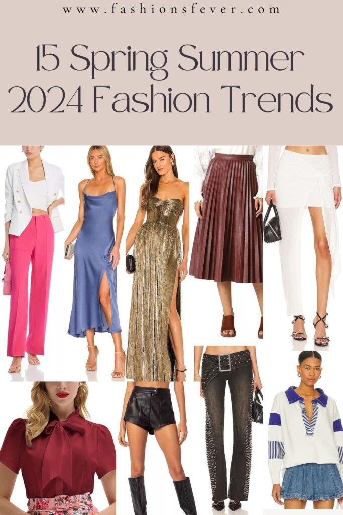 15 Spring Summer 2024 Fashion Trends